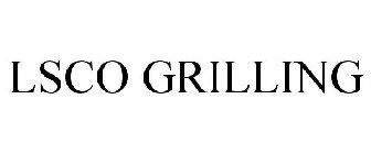 LSCO GRILLING