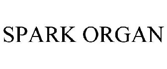 SPARK ORGAN