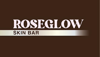 ROSEGLOW SKIN BAR