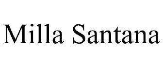 MILLA SANTANA