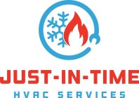 JUST-IN-TIME HVAC SERVICES