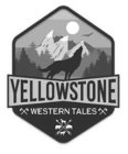 YELLOWSTONE WESTERN TALES