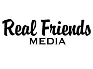 REAL FRIENDS MEDIA