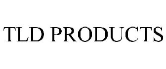 TLD PRODUCTS