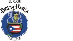 EL COQUI BREWHARIA EST. 2022