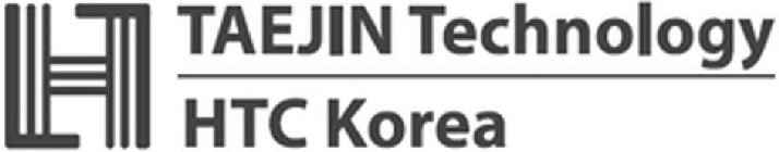 H TAEJIN TECHNOLOGY HTC KOREA