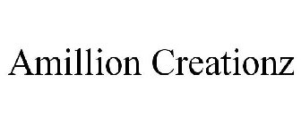 AMILLION CREATIONZ