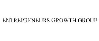 ENTREPRENEURS GROWTH GROUP