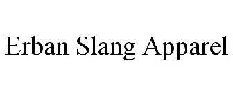 ERBAN SLANG APPAREL