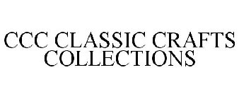 CCC CLASSIC CRAFTS COLLECTIONS