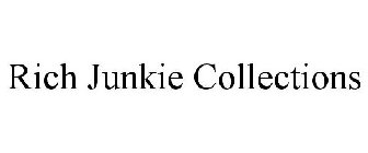 RICH JUNKIE COLLECTIONS