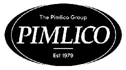 THE PIMLICO GROUP PIMLICO EST 1979