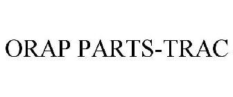 ORAP PARTS-TRAC