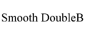 SMOOTH DOUBLEB