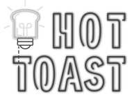 HOT TOAST