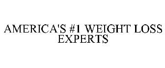 AMERICA'S #1 WEIGHT LOSS EXPERTS