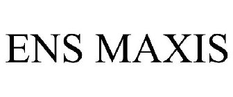 ENS MAXIS