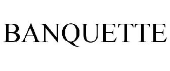 BANQUETTE