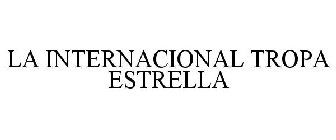LA INTERNACIONAL TROPA ESTRELLA