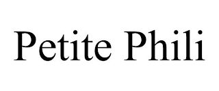 PETITE PHILI