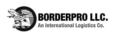 BORDERPRO LLC. AN INTERNATIONAL LOGISTICS CO.