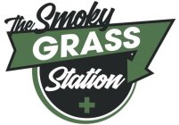 THE SMOKY GRASS STATION