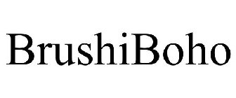 BRUSHIBOHO