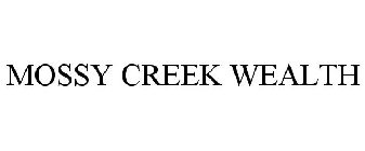MOSSY CREEK WEALTH