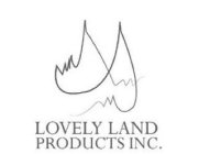 LOVELY LAND PRODUCTS INC.