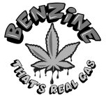 BENZINE THAT'S REAL GAS