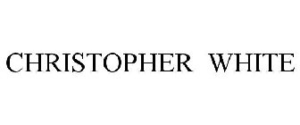 CHRISTOPHER WHITE