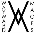 WAYWARD WM MAGES