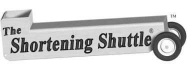 THE SHORTENING SHUTTLE