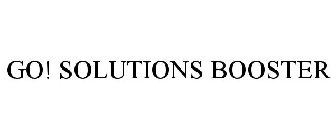 GO! SOLUTIONS BOOSTER