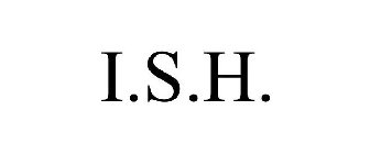 I.S.H.