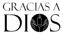 GRACIAS A DIOS
