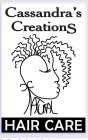 CASSANDRA'S CREATIONS NATURAL HAIR CARE