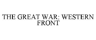 THE GREAT WAR: WESTERN FRONT