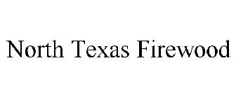 NORTH TEXAS FIREWOOD