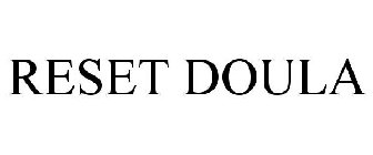RESET DOULA