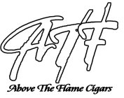 ATF ABOVE THE FLAME CIGARS