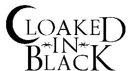 CLOAKED IN BLACK