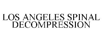 LOS ANGELES SPINAL DECOMPRESSION
