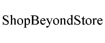 SHOPBEYONDSTORE