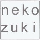 NEKO ZUKI