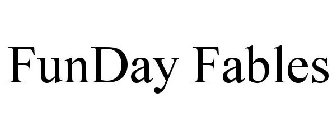 FUNDAY FABLES