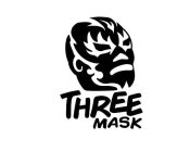 THREE MASK