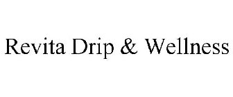 REVITA DRIP & WELLNESS