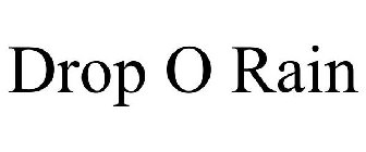 DROP O RAIN