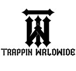 TW TRAPPIN WRLDWIDE
